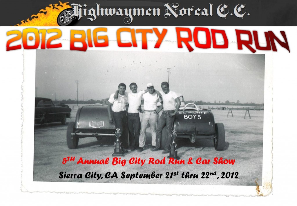 Big City Rod Run & Car Show in Sierra City, CA.