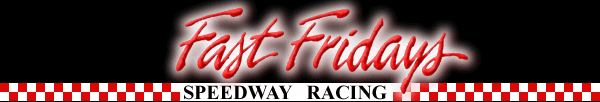 Fast Fridays Speedway Racing in Auburn, CA.
