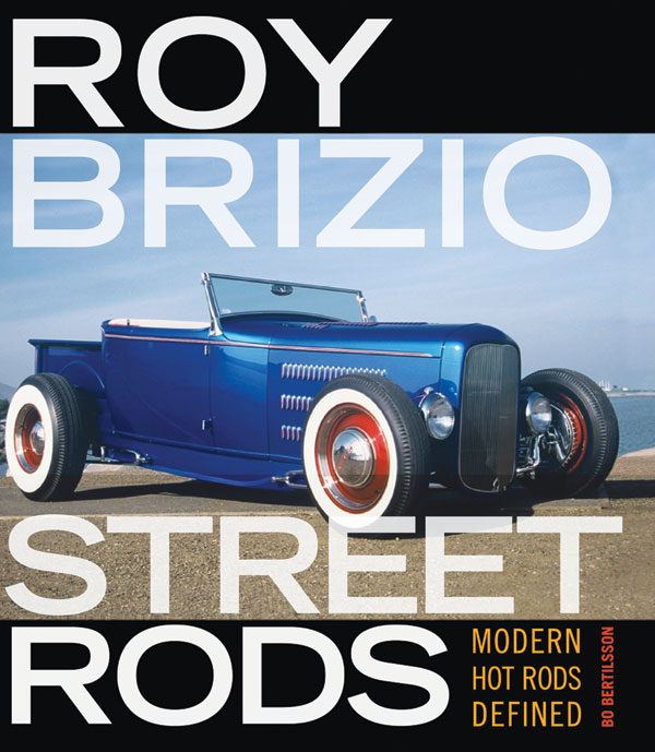 Roy Brizio Street Rods
