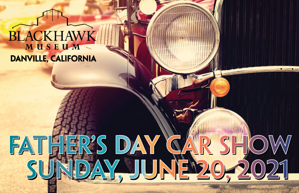 Blackhawk Museum's Father's Day Car Show