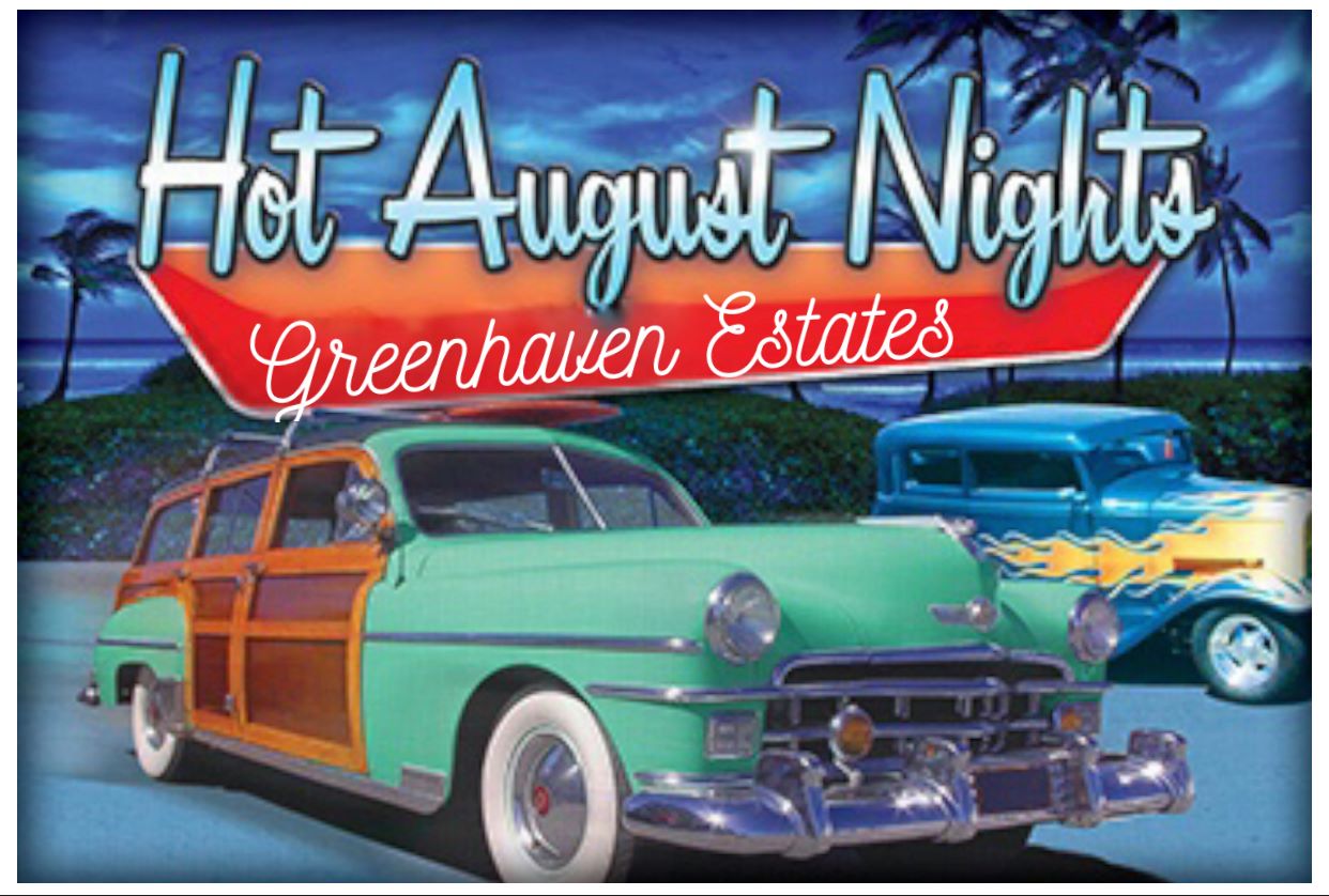 Greenhaven Hot August Nights