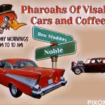 Pharoahs of Visalia Cars and Coffee