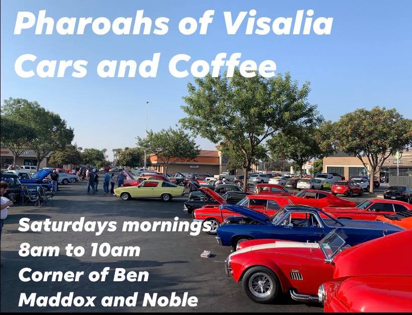 Pharoahs of Visalia Cars and Coffee