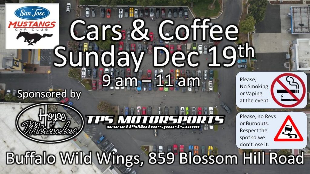 San Jose Mustangs Cars and Coffee