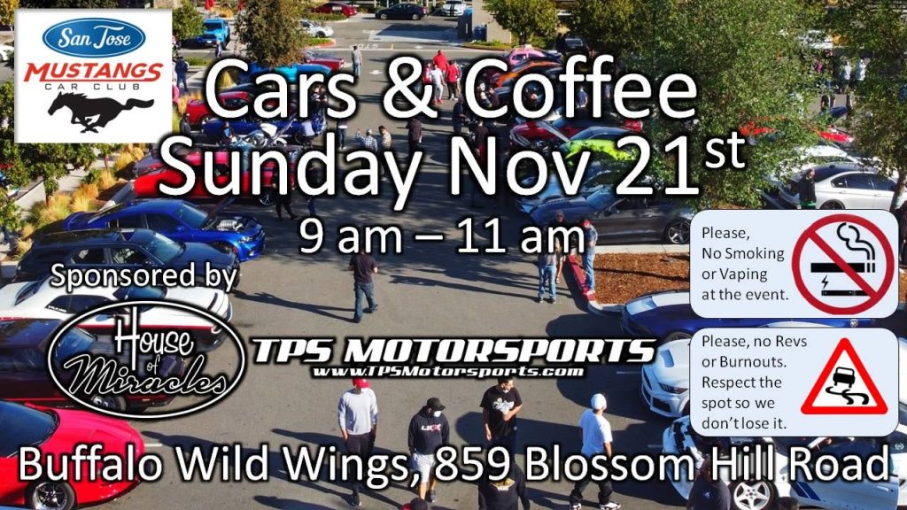 San Jose Mustangs Cars and Coffee