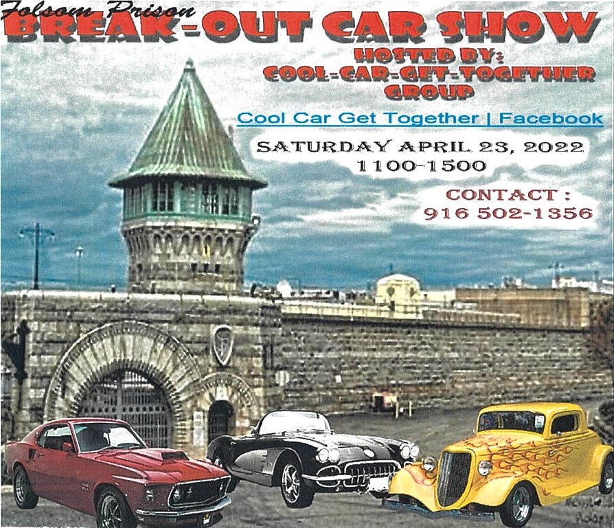 Folsom Prison Break-Out Car Show