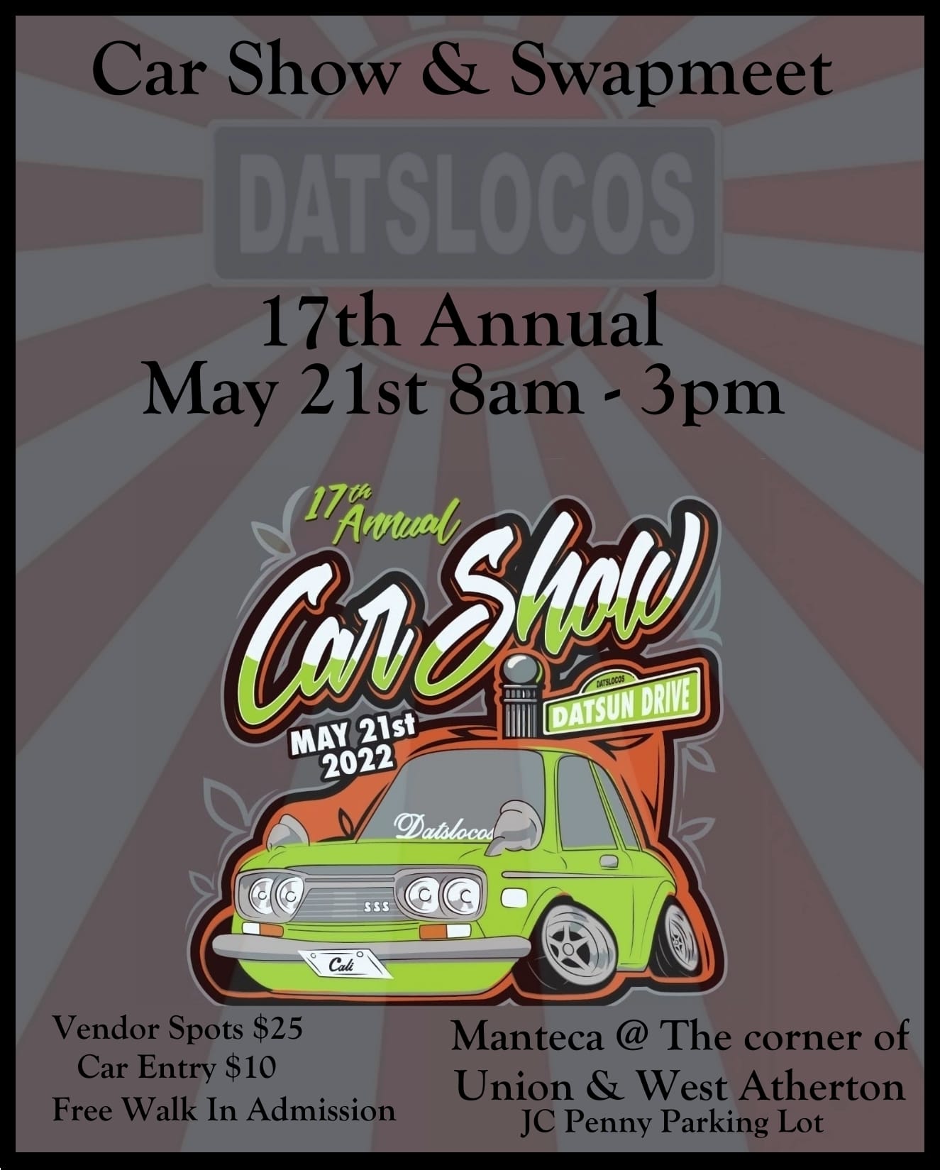17th Annual Datslocos Car Show & Swap Meet