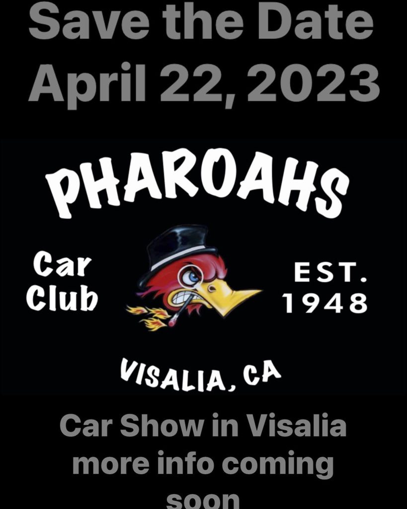 Pharoahs of Visalia Car Show
