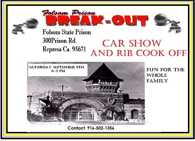 Folsom Prison Break-Out Car Show