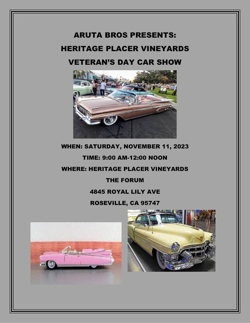 Heritage Placer Vineyards Veteran’s Day Car Show