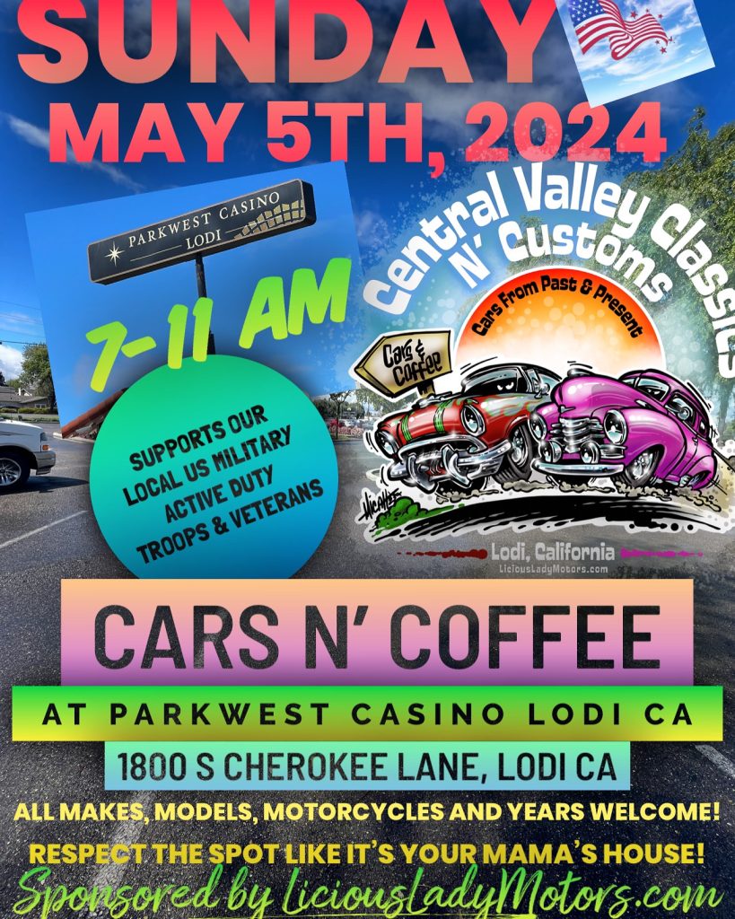 Central Valley Classics and Customs Cars And Coffee